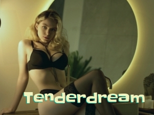 Tenderdream