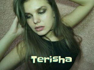 Terisha