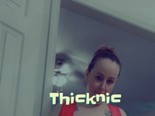 Thicknic