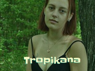 Tropikana