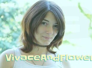 VivaceAndFlower