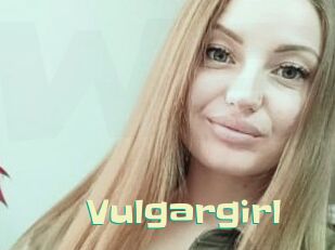 Vulgargirl