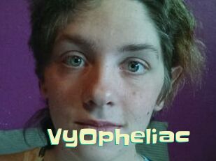 VyOpheliac