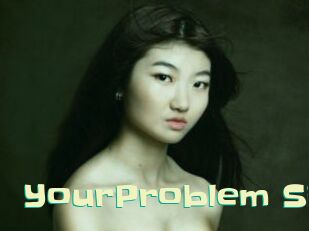 YourProblem_Si