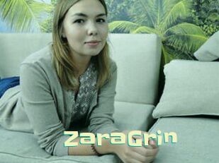 ZaraGrin