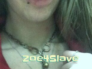 Zoe4Slave