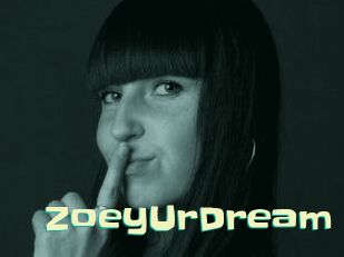 ZoeyUrDream