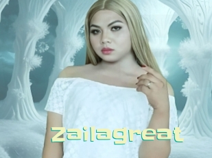 Zailagreat