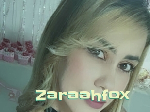 Zaraahfox